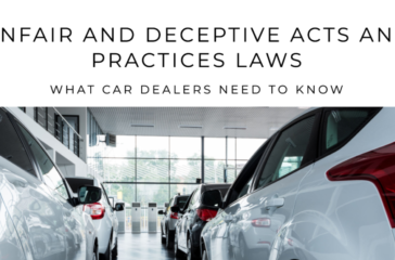 Unfair and Deceptive Acts and Practices Laws: What Car Dealers Need to Know
