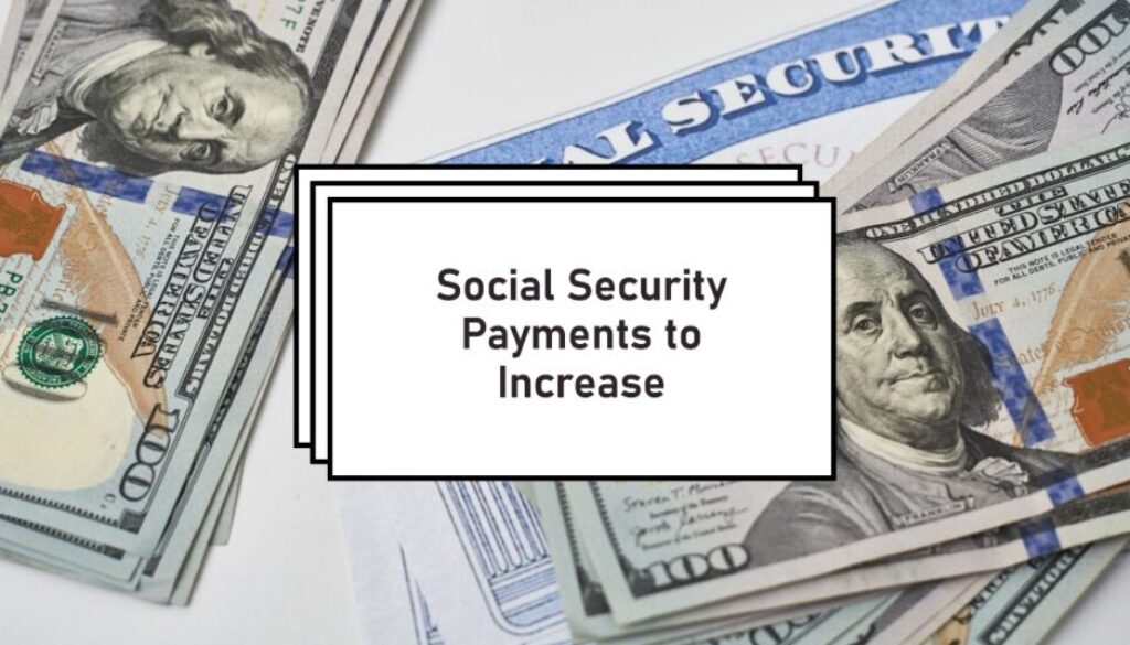 Social Security payments will rise 3.2 in 2024