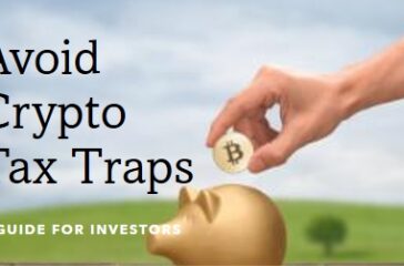How to Avoid Crypto Tax Traps: A Guide for Investors