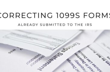How to Correct 1099s Forms Already Submitted to the IRS