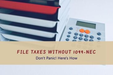 Missing 1099-NEC? Don't Panic! Here's How to File Taxes Without It