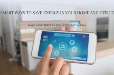 Energy Efficiency in 2024: Ways to Make Your Home and Office Smart and Energy Efficient